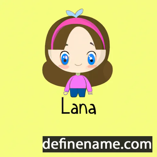 cartoon of the name Lana