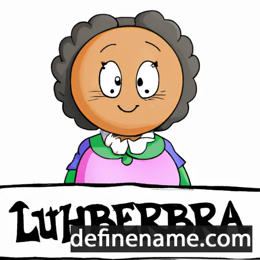 cartoon of the name Lubertha