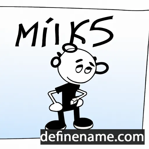 cartoon of the name Miks