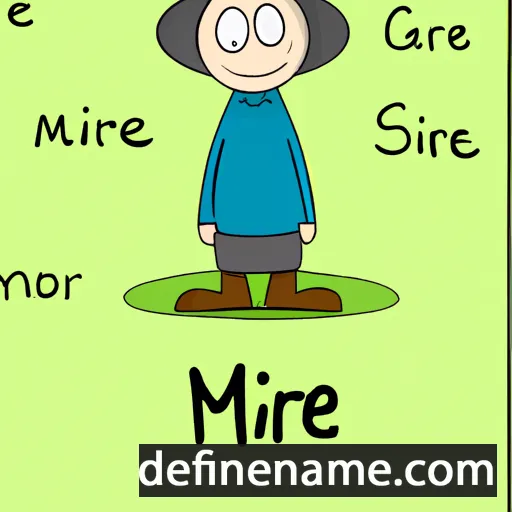 cartoon of the name Mire