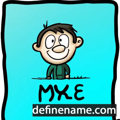 cartoon of the name Myke