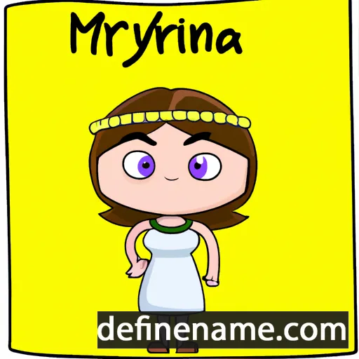 cartoon of the name Myrina