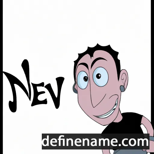 cartoon of the name Nev