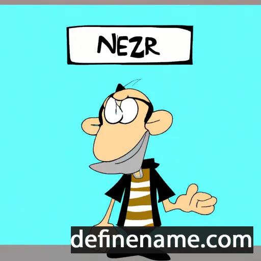 cartoon of the name Nezir