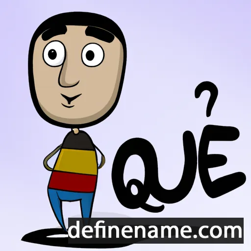 cartoon of the name Que