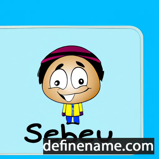 cartoon of the name Sebiye