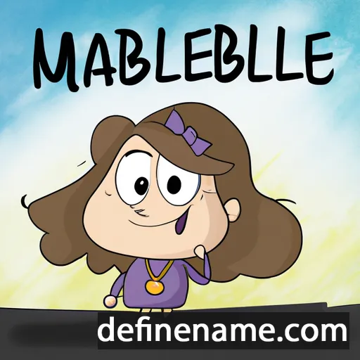 cartoon of the name Mabelle