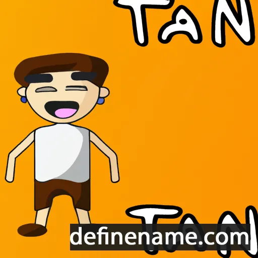 cartoon of the name Tan