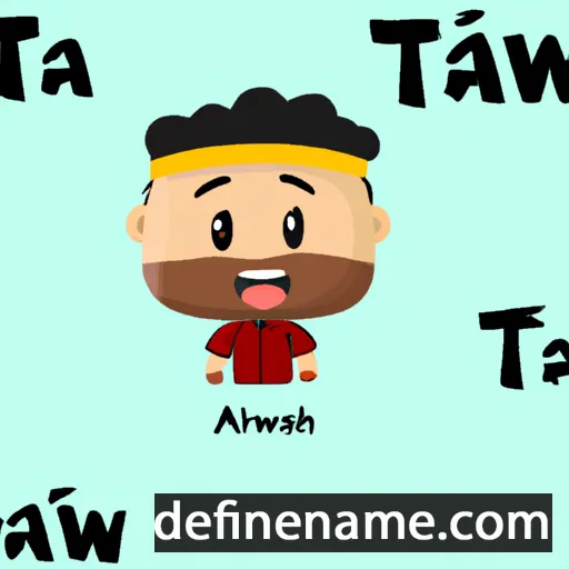 cartoon of the name Taweh