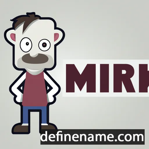 cartoon of the name Mirek