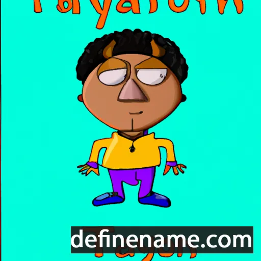 cartoon of the name Tayron