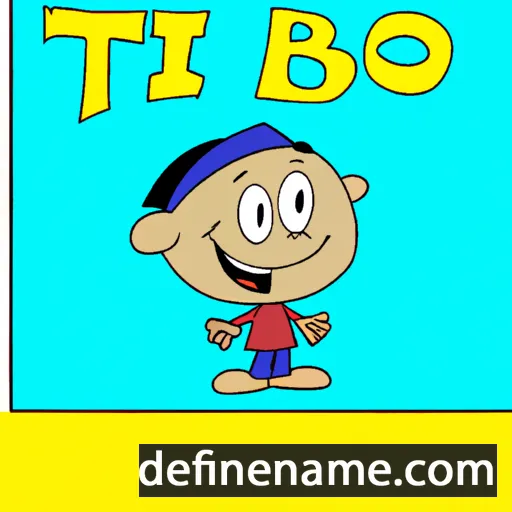 cartoon of the name Tibo