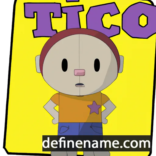 cartoon of the name Tico