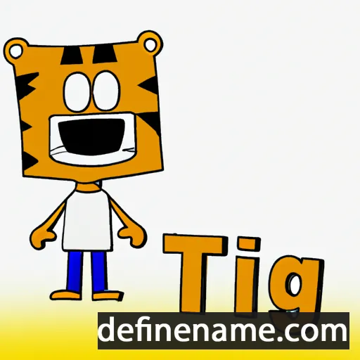 cartoon of the name Tig