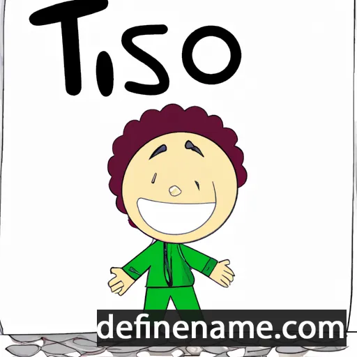 cartoon of the name Tiso