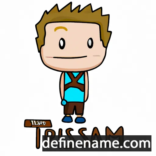 cartoon of the name Tristram