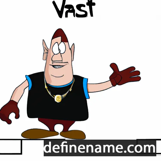 cartoon of the name Vaast