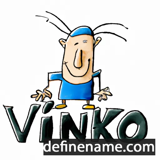 cartoon of the name Vinko