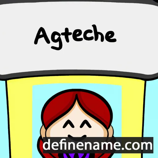 cartoon of the name Agathetyche