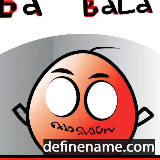 cartoon of the name Bala