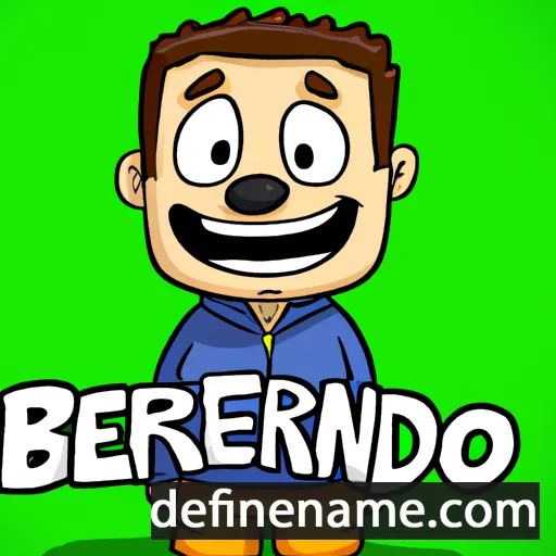 cartoon of the name Bernardo