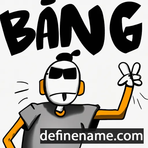 cartoon of the name Bāng