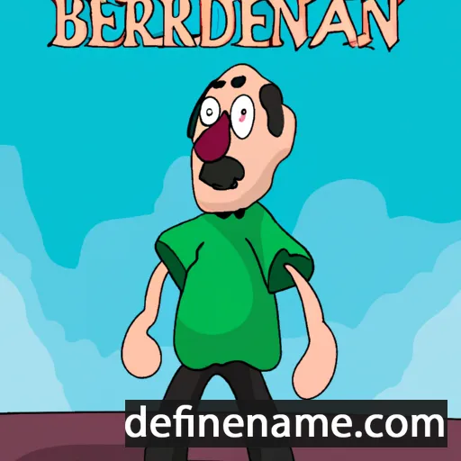 cartoon of the name Bernardin