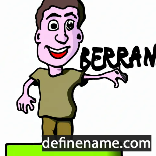 cartoon of the name Bertran