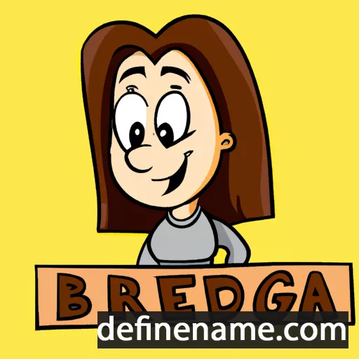 cartoon of the name Bregida