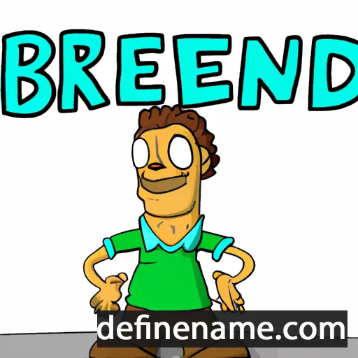 cartoon of the name Brendie