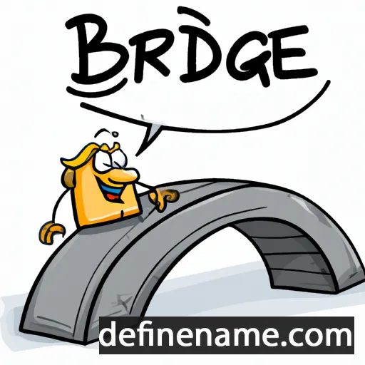 cartoon of the name Bridge