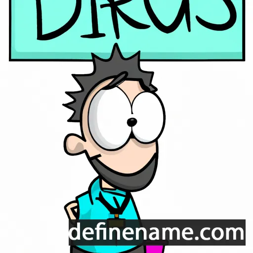 cartoon of the name Dirus