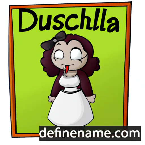 cartoon of the name Druscilla