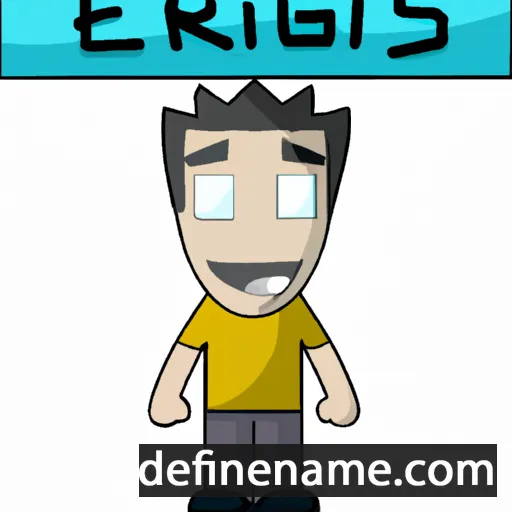 cartoon of the name Ergis