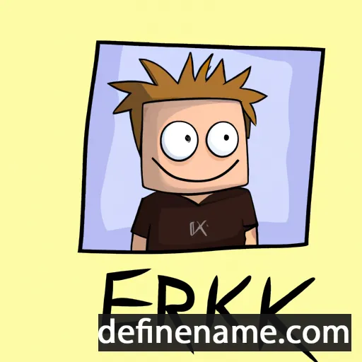 cartoon of the name Eirik