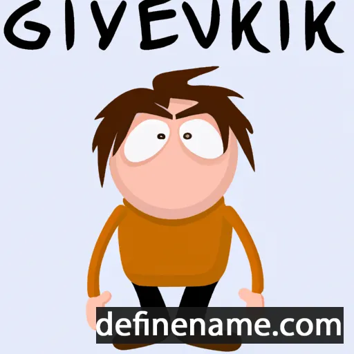 cartoon of the name Giv-ynkeev