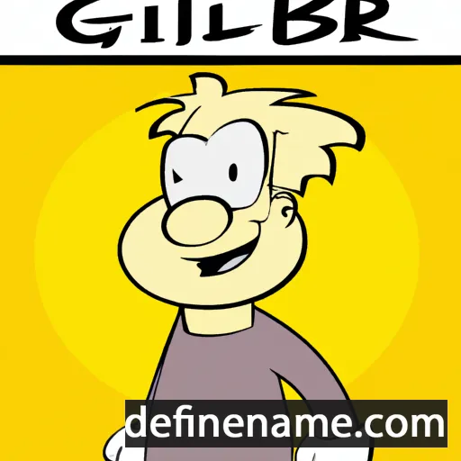 cartoon of the name Gilbert