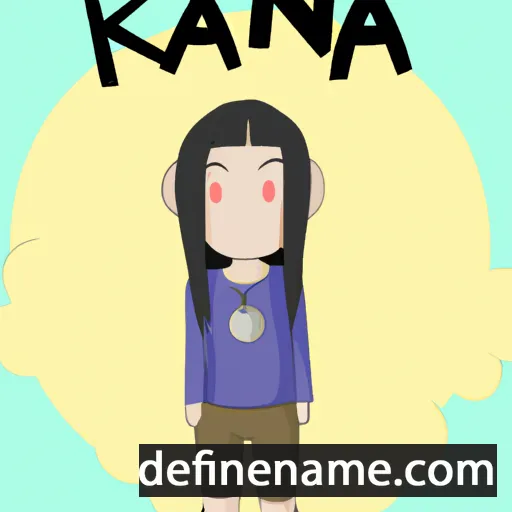 cartoon of the name Kana